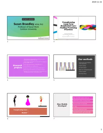 2019-11-15  Examples of  Montessori Methods for  Dementia, Dementi/Ability  Models  There are also