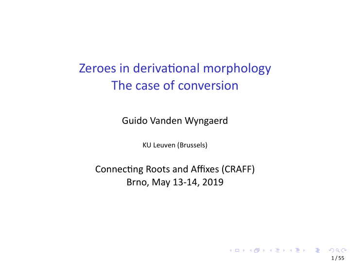 zeroes in deriva onal morphology the case of conversion