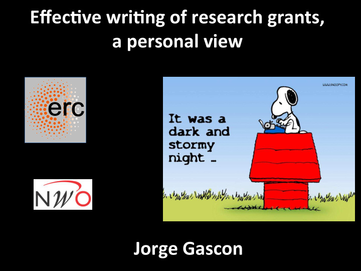 effec ve wri ng of research grants a personal view jorge