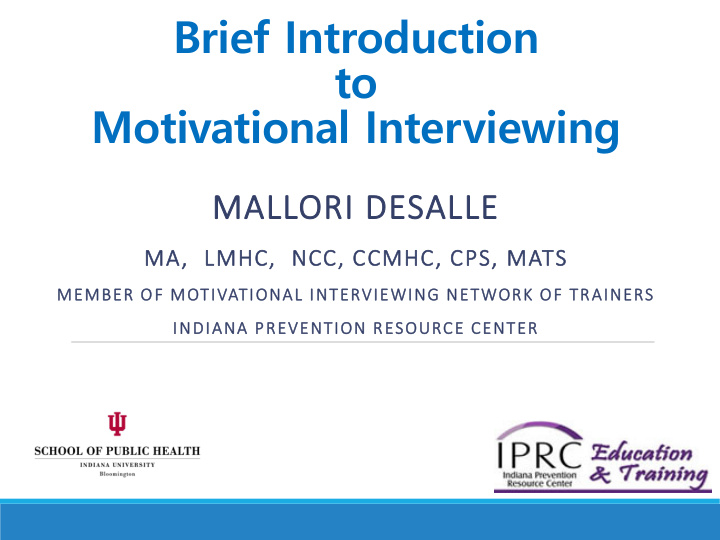 brief introduction to motivational interviewing