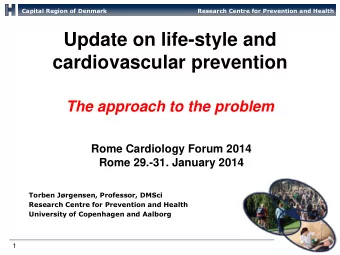 Update on life-style and cardiovascular prevention  The approach to the problem  Rome Cardiology