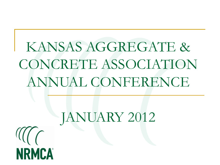 kansas aggregate concrete association annual conference