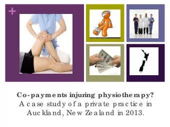 +  Co- payme nts injur  ing physiothe r  apy?  A c a se  study o f a  priva te  pra c tic e  in