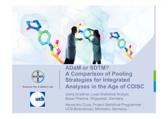 ADaM or SDTM?  A Comparison of Pooling  Strategies for Integrated  Analyses in the Age of CDISC