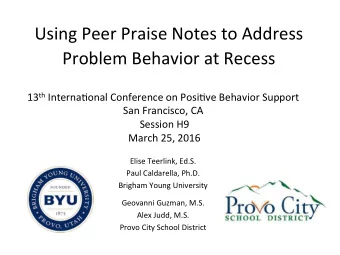 Problem  Behavior  at  Recess      13 th InternaKonal  Conference  on