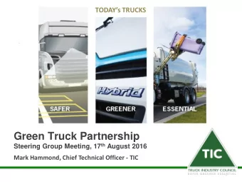 Green Truck Partnership Steering Group Meeting, 17 th August 2016  ss  Mark Hammond, Chief