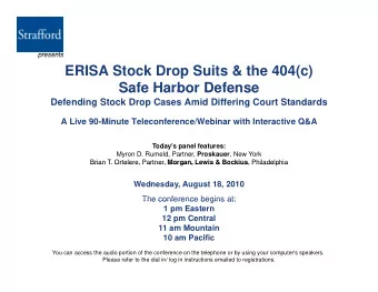 ERISA Stock Drop Suits &amp; the 404(c)  Safe Harbor Defense  Safe Harbor Defense  Defending Stock