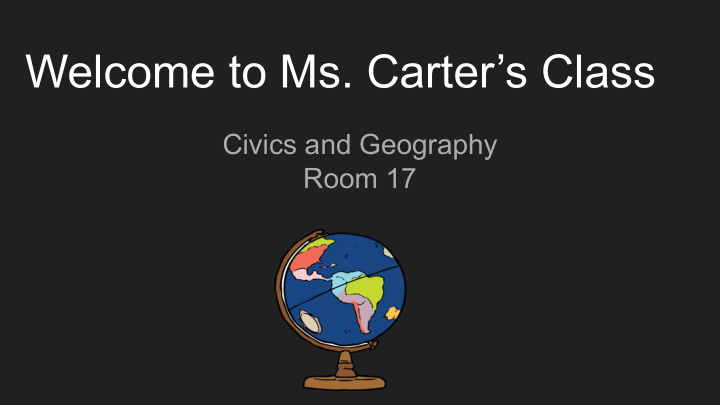 welcome to ms carter s class