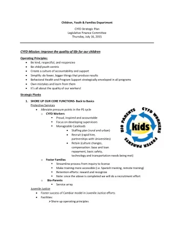 CYFD Mission: Improve the quality of life for our children  Operating Principles:   Be kind,