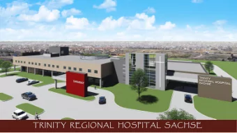 TRINITY  REGIONAL  HOSPITAL  SACHSE  CONTENTS  1. Project Overview  2. Status  3. Schedule  4.