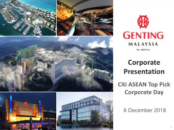 Corporate  Presentation  Citi ASEAN Top Pick  Corporate Day  6 December 2018  1  1  GROUP OVERVIEW