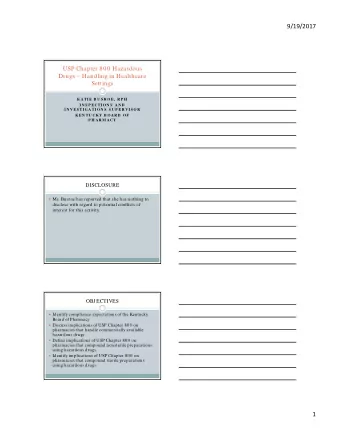 9/19/2017  USP Chapter 800 Hazardous  Drugs  Handling in Healthcare  Settings  KATI E  B U S R