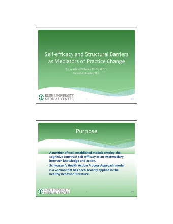 Purpose  A number of well established models employ the  cognitive construct self-efficacy as an