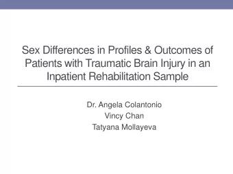 Sex Differences in Profiles &amp; Outcomes of  Patients with Traumatic Brain Injury in an