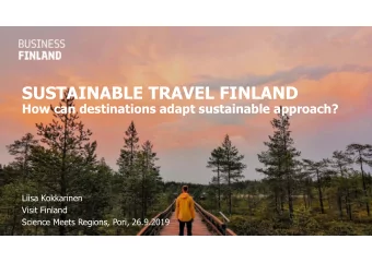 SUSTAINABLE TRAVEL FINLAND  How can destinations adapt sustainable approach?  Liisa Kokkarinen
