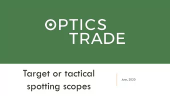 Target or tactical  June, 2020  spotting scopes  TARGET OR TACTICAL SPOTTING SCOPES  Target or
