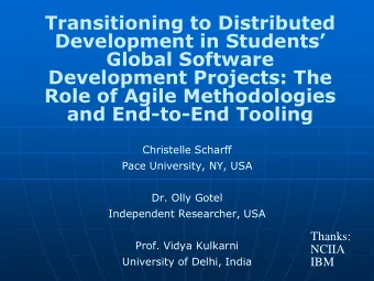 Transitioning to Distributed  Development in Students  Global Software  Development Projects: