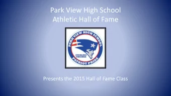 Park View High School  Athletic Hall of Fame  Presents the 2015 Hall of Fame Class  Tom Locascio
