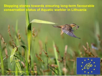 Stepping stones towards ensuring long-term favourable conservation status of Aquatic warbler in