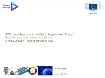 ETSI Cloud Standards in the Digital Single Market: Phase 2  Public Procurement: Which Way Forward ?