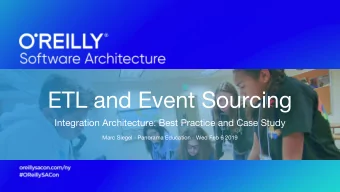 ETL and Event Sourcing  Integration Architecture: Best Practice and Case Study  Marc Siegel -