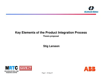 Page 1, 18-Sep-07  Product Integration  Product Integration  Technical  Product  Product