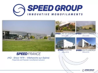 (HQ - Since 1979  Villefranche-sur-Sane)  Polyamide and Polyester monofilament extrusion ISL