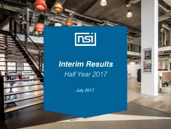 Interim Results  Half Year 2017  July 2017  A new strategy  NSI will be the leading specialist