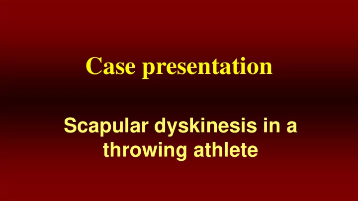 case presentation