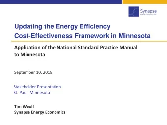 Cost-Effectiveness Framework in Minnesota  Application of the National Standard Practice Manual  to
