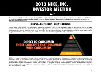 CHRISTIANA SHI, PRESIDENT  DIRECT TO CONSUMER  Thanks, Elliott. Good morning. I'm Christiana