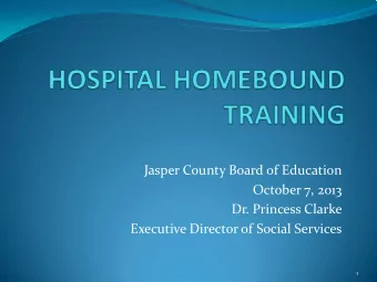 Jasper County Board of Education  October 7, 2013  Dr. Princess Clarke  Executive Director of