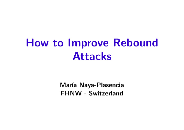 how to improve rebound attacks