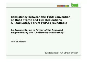 Consistency between the 1968 Convention  on Road Traffic and ECE-Regulations  A Road Safety Forum
