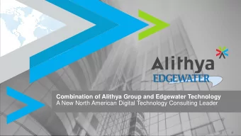 Combination of Alithya Group and Edgewater Technology  A New North American Digital Technology