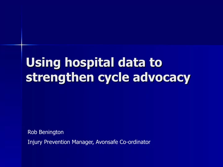 using hospital data to strengthen cycle advocacy