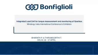 Integrated Load Cell for torque measurement and monitoring of Gearbox  Windergy India International