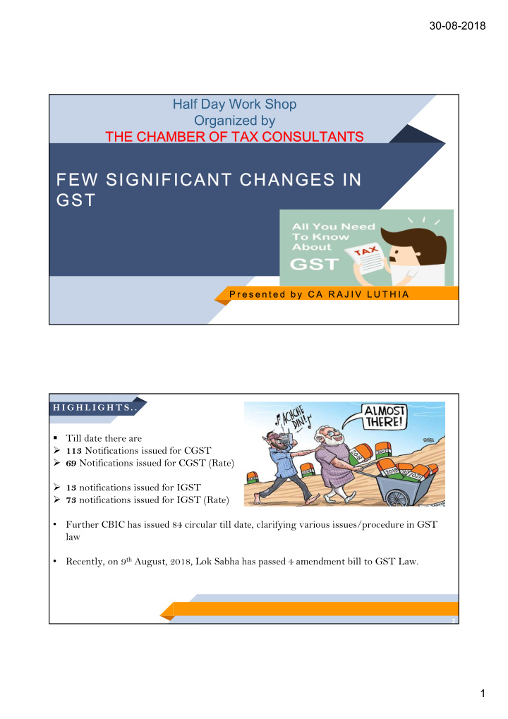 few significant changes in gst