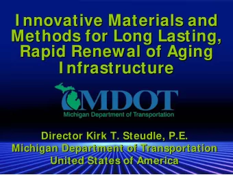 I nnovative Materials and  I nnovative Materials and  Methods for Long Lasting,  Methods for Long