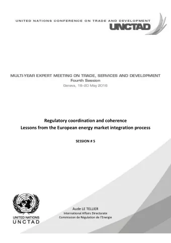 Regulatory coordination and coherence Lessons from the European energy market integration process