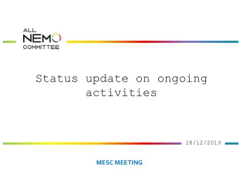 Status update on ongoing  activities  18/12/2019  MESC MEETING  Outlook  CACM Annual Report 2018