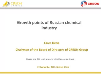 industry  Fares Kilzie  Chairman of the Board of Directors of CREON Group  Russia and CIS: joint