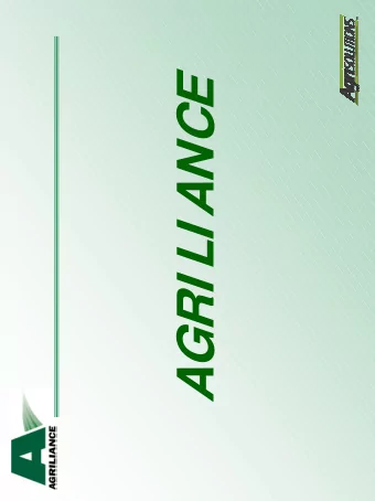 AGRI LI ANCE  Who is Agriliance?  Who is Agriliance?  One of the largest agricultural distributors