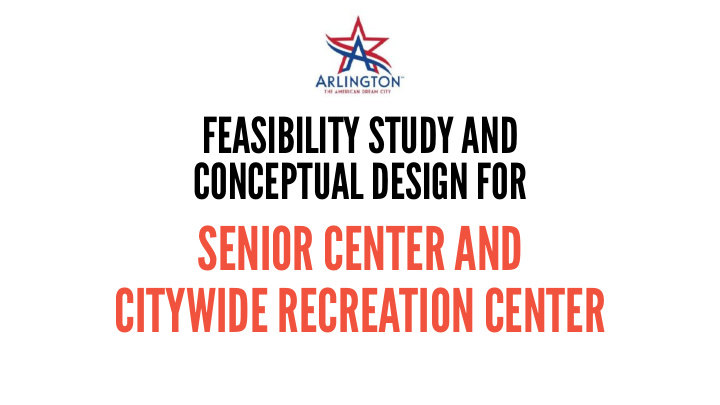 senior center and citywide recreation center city council