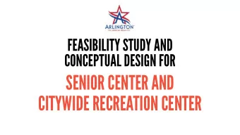 SENIOR CENTER AND  CITYWIDE RECREATION CENTER  City Council Presentation  1/12/2016  A.  Active