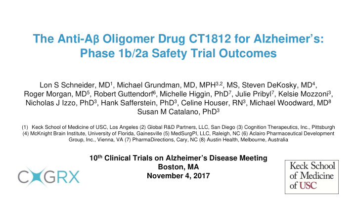 the anti a oligomer drug ct1812 for alzheimer s phase 1b