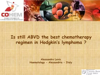 Is still ABVD the best chemotherapy  regimen in Hodgkins lymphoma ?  Alessandro Levis