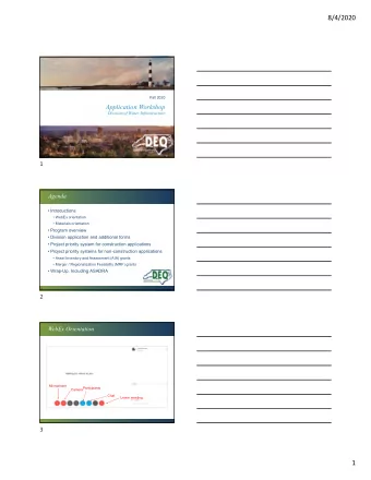 8/4/2020  Fall 2020  Application Workshop  Division of Water Infrastructure  1  Agenda