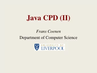 Java CPD (II)  Frans Coenen  Department of Computer Science  Tea  Time? Java Keyboard Input