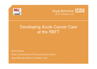 developing acute cancer care at the rbft